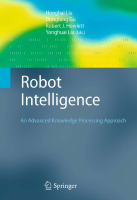 Robot_Intelligence_An_Advanced_Knowledge_Processing_Approach_Liu.pdf